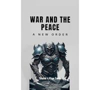 War And The Peace: A New Order