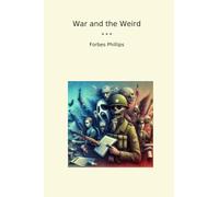 War and the Weird