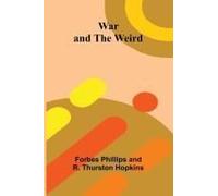 War And The Weird