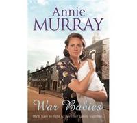 War Babies Murray, Annie (Auteur)