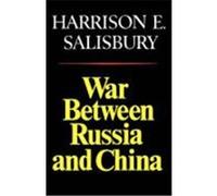 War Between Russia and China Salisbury, Harrison E. (Auteur)