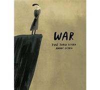 War by Jose Jorge Letria Jose Jorge Letria (Auteur)