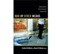 War by Other Means War by Other Means (Auteur)