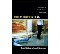 War by Other Means War by Other Means (Auteur)