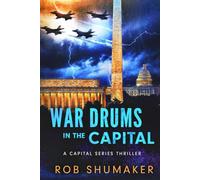 War Drums in the Capital