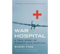 War Hospital by Sheri Fink Sheri Fink (Auteur)