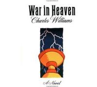 War in Heaven Charles Williams (Auteur)