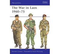 War in Laos 1960-75, Men-At-Arms, No.217 Kenneth Conboy (Auteur)