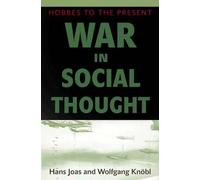 War In Social Thought - Hobbes To The Present