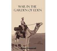 War in the Garden of Eden