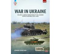 War in Ukraine: Armed Formations of the Luhansk People’s Republic 2014-2022 (3)