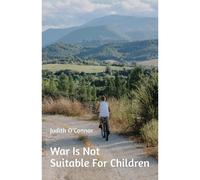 War Is Not Suitable For Children