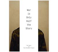 War Is Only Half The Story: Ten Years Of The Aftermath Project