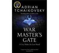 War Masters Gate by Adrian Tchaikovsky Adrian Tchaikovsky (Auteur)