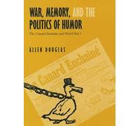 War, Memory, And The Politics Of Humor