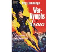 War-Nymphs of Venus: The Complete Planet Stories Tales