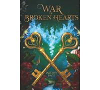 WAR OF BROKEN HEARTS