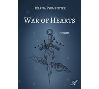 War of Hearts - Héléna Parmentier - Atramenta - broché - Roman