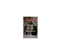 War Of My Brothers Paperback Book By Kenneth Linde