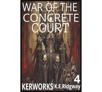 War of the Concrete Court.: When the Concrete Court Demands a King