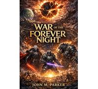 War of the Forever Night