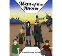War of the Khons by Caleb Favour Idialu Caleb Favour Idialu (Auteur)