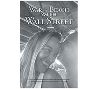 War On The Beach With Wall Street