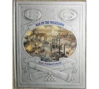 War on the Mississippi, The Civil War Time-Life Books, Jerry Korn (Auteur)