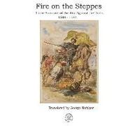 War On The Steppes: Three Accounts Of The War Against The Turks 1588 - 1683