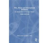 War, Peace And International Relations