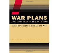 War Plans And Alliances In The Cold War