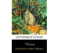 War poems from the Yale review with a foreword by the editors