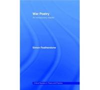 War Poetry An Introductory Reader by Simon Featherstone Paperback Book Featherstone, Derek, Featherstone, Simon, Featherstone, Si (Auteur)