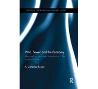 War, Power and the Economy
