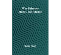 War Prisoner Money And Medals