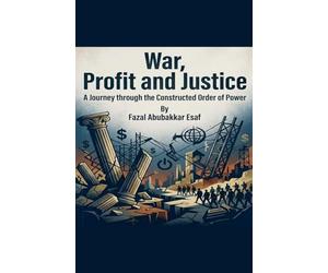 War, Profit and Justice