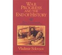 War, Progress, And The End Of History