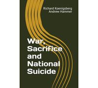 War, Sacrifice and National Suicide