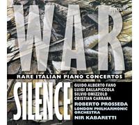 War Silence/Concertos pour Piano Italiens Rares