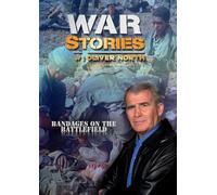 War Stories with Oliver North: Bandages on the Battlefield
