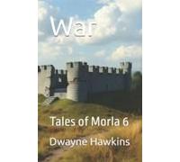 War: Tales Of Morla 6