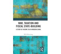 War, Taxation and Fiscal State-Building