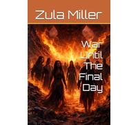 War Until The Final Day