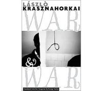 War & War, New Directions Paperbook George Szirtes, Laszlo Krasznahorkai (Auteur)