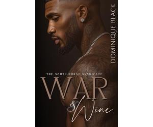 War & Wine: What’s forbidden always taste the sweetest