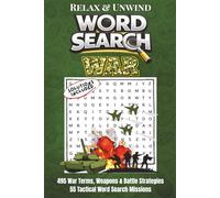 War Word Search Puzzle Book: Featuring 495 Military, Weapons, Strategy & Battlefield Terms for History Lovers, Veterans & Puzzle Enthusiasts • 55 ... • 6 x 9 Inches • 110 Pages • Perfect Gift