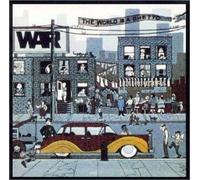 War - World Is a Ghetto, the