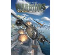 Warbirds B-25 Mitchell – Tonnerre sur Tokyo – Soleil