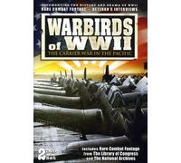 Warbirds of WWII Carrier War in The Pacific