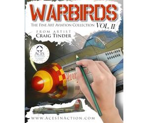 Warbirds - Volume II: The Fine Art Aviation Collection